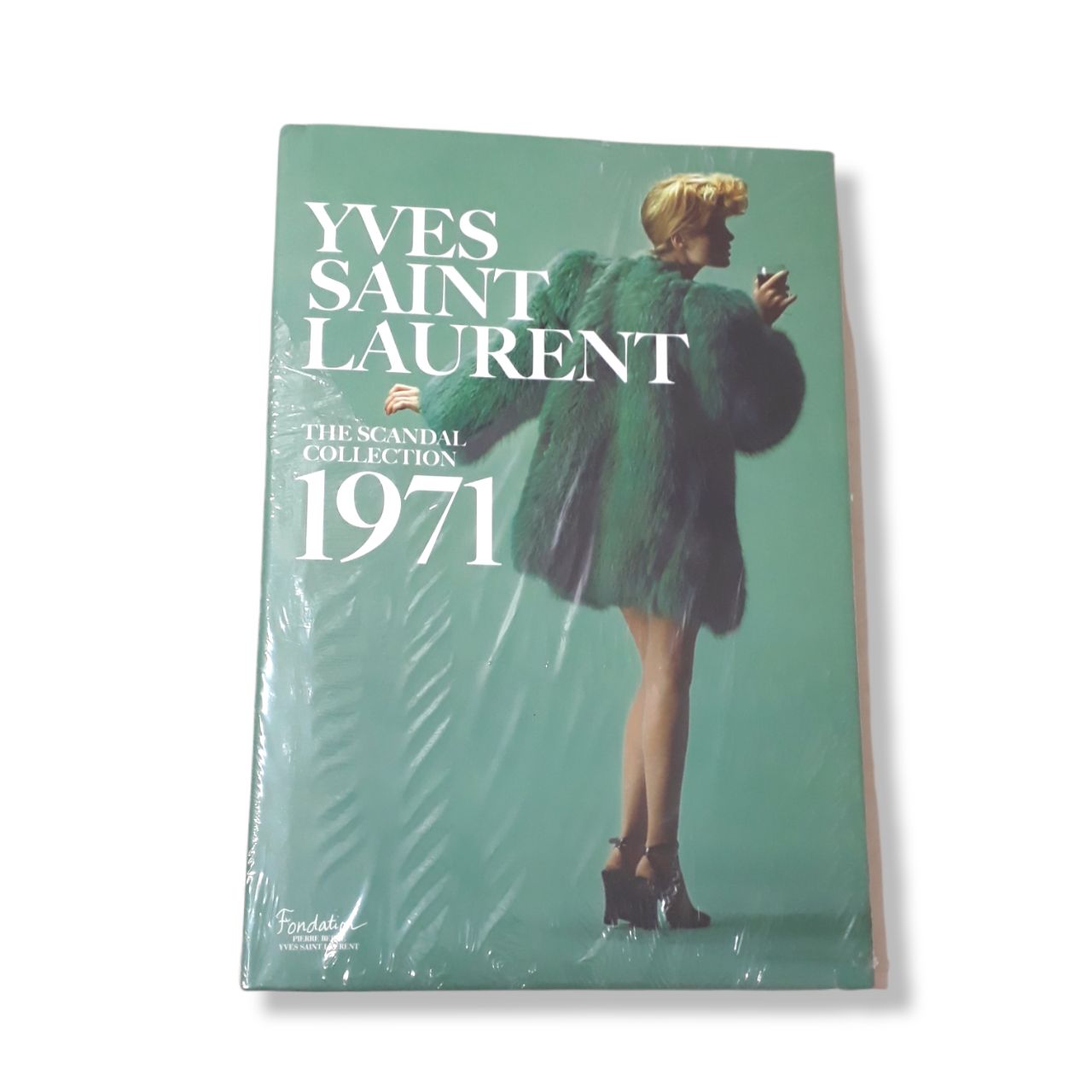 Yves Saint Laurent: The Scandal Collection, 1971 (Hardcover)